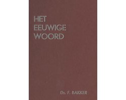 Het eeuwige Woord deel 3