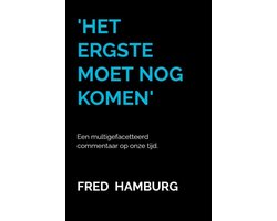 'Het ergste moet nog komen'