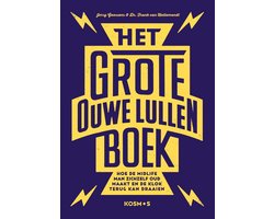 Het grote ouwe lullen boek