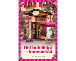 Het hotelletje in de binnenstad