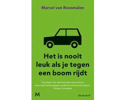 Het is nooit leuk als je tegen een boom rijdt