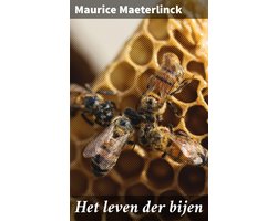 Het leven der bijen