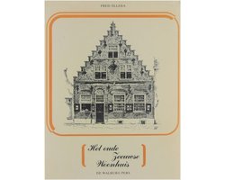 Het oude Zeeuwse woonhuis