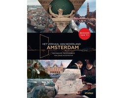 Het verhaal van Nederland - Het verhaal van Nederland – Amsterdam
