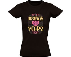 Hip Hip Hooray 20 Years Today Dames T-shirt - feest - verjaardag - cadeau - 20 jaar oud - 20 jarigen