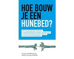 Hoe bouw je een hunebed?