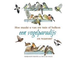 Hoe maakt u van uw tuin of balkon een vogelparadijs