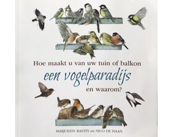 Hoe maakt u van uw tuin of balkon een vogelparadijs