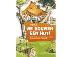 Hoera, we bouwen een hut!