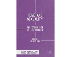 Home, Domestic Space and Sexuality
