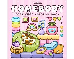 Homebody: Cozy Vibes Coloring Book for Adults and Teens Featuring Cozy Home Corners and Easy Designs for Relaxation and Self-Care Times