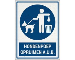 Hondenpoep opruimen aub bord met tekst - Sign Again materiaal - 28 x 21 cm