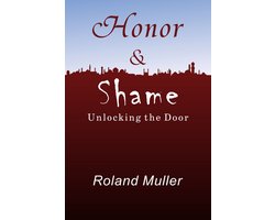 Honor and Shame, Unlocking the Door