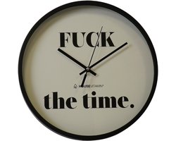 Housevitamin Wandklok met Quote ‘FUCK the time’ – Zwart Wit Design Klok – 34 cm