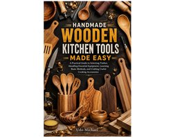 Houten keukengereedschap - praktische gids voor houtselectie - leren basismethoden - maak nuttige kookaccessoires - ShopVlot