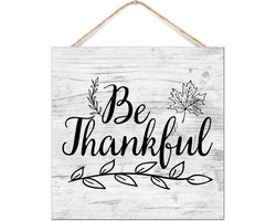 Houten Wanddecoratie 'Be Thankful' 30x30cm - Rustiek Woonaccessoire voor Binnen en Buiten