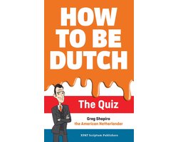 How to be Dutch