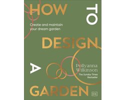 How to Design a Garden