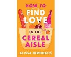 How to Find Love in the Cereal Aisle