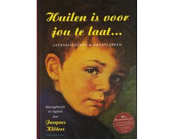 HUILEN IS VOOR JOU TE LAAT