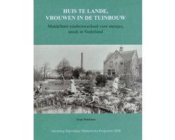 Huis te Lande, vrouwen in de tuinbouw