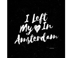 I Left My Heart In Amsterdam - Sierkussen - 40 x 40 cm - Reis Quote - Amsterdam (AMS) - Reizen / Vakantie - Reisliefhebbers - Reizigers - Voor op de bank/bed