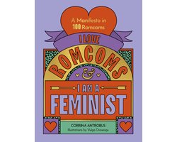 I Love Romcoms and I am a Feminist