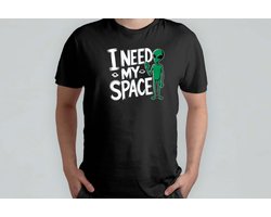 I Need my Space - T Shirt - AlienVibes - SpaceAdventure - GalacticJourney - UFOsighting - RuimteAvontuur - GalactischeReis - UFOWaarneming - SterrenVerkenning