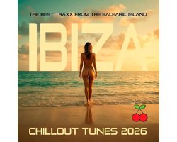 Ibiza Chillout Tunes 2026