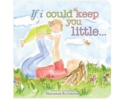 If I Could Keep You Little