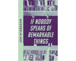 If Nobody Speaks of Remarkable Things