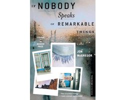 If Nobody Speaks of Remarkable Things