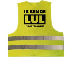 Ik ben de lul - ik ga trouwen hesje / vestje - geel reflecterende strepen - volwassenen - fun tekst hesjes - vrijgezellenfeest hesje / vestje