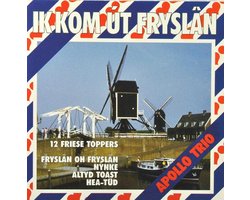 Ik Kom Ut Fryslan