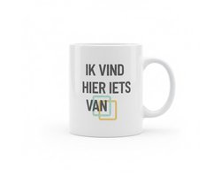 Ik Vind Hier Iets Van Grappige Nederlandse Quote Mok – Sarcastische Tekst Keramische Koffiemok – 330 ml