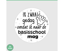 Ik zwaai gedag omdat ik naar de basisschool mag SLUITSTICKERS - Cadeau - Traktatie - Afscheid cadeau Kinderdagverblijf - Kinderopvang