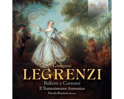 Il Trattenimento Armonico & Nicola Reniero - Giovanni Legrenzi: Balletti E Correnti (CD)