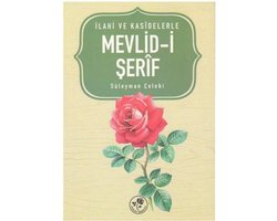 İlahi ve Kasidelerle Mevlid i Şerif