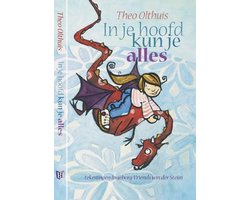 In je hoofd kun je alles