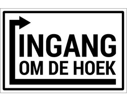 Ingang links om de hoek bord - Sign Again - 18 x 12 cm