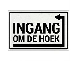 Ingang rechts om de hoek bord - Sign Again - 18 x 12 cm