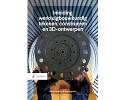 Inleiding werktuigbouwkundig tekenen, construeren & 3D ontwerpen
