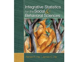 Integrative Statistics for the Social and Behavioral Sciences