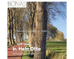 Ir. Hein Otto 1916-1994