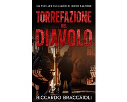 Ispettore Chef Gildo Falcone, Thriller Gastronomico, Giallo, Crimine E Mistero- Torrefazione del diavolo