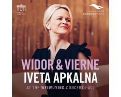Iveta Apkalna - Widor & Vierne (At The Weiwuying Concert Hall) (CD)