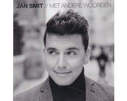 Jan Smit - Met Andere Woorden