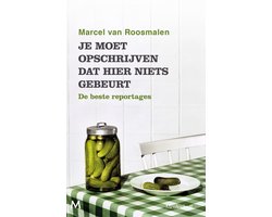 Je moet opschrijven dat hier niets gebeurt