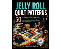 Jelly Roll Quilt Patterns