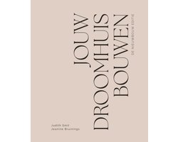 Jouw Droomhuis Bouwen - De nieuwbouw editie